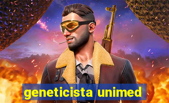 geneticista unimed